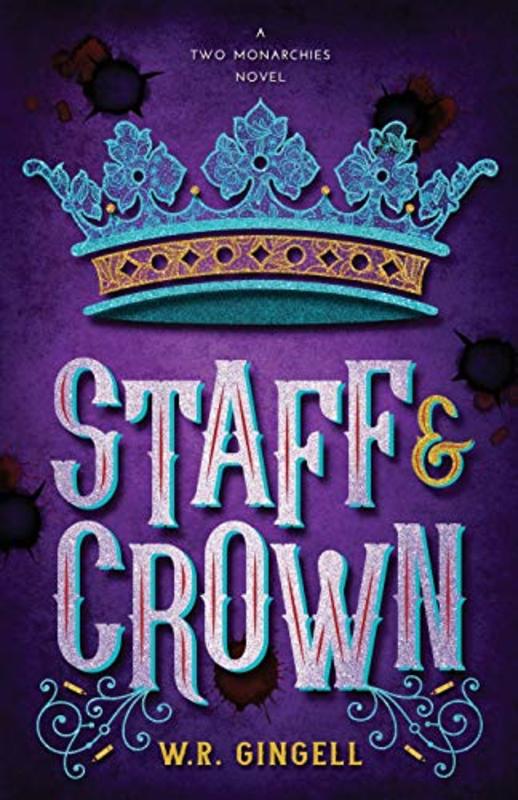 Book cover for "Staff and Crown" by WR Gingell