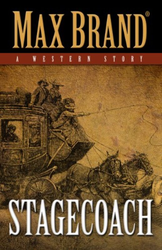 Book cover for "Stagecoach" by Max Brand