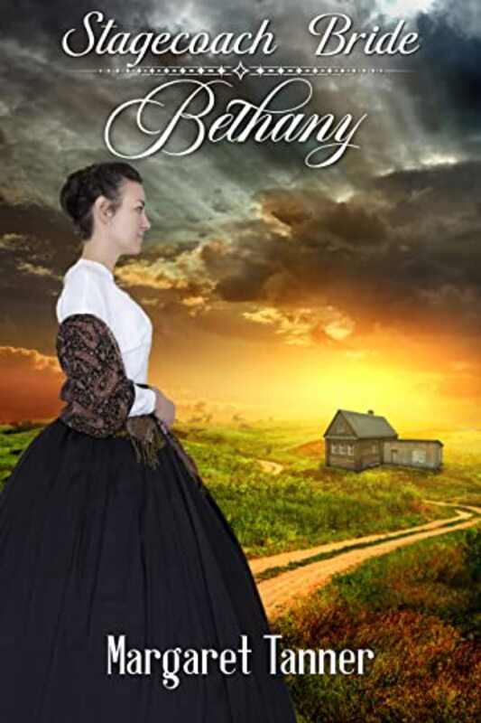 Book cover for "Stagecoach Bride Bethany" by Margaret Tanner