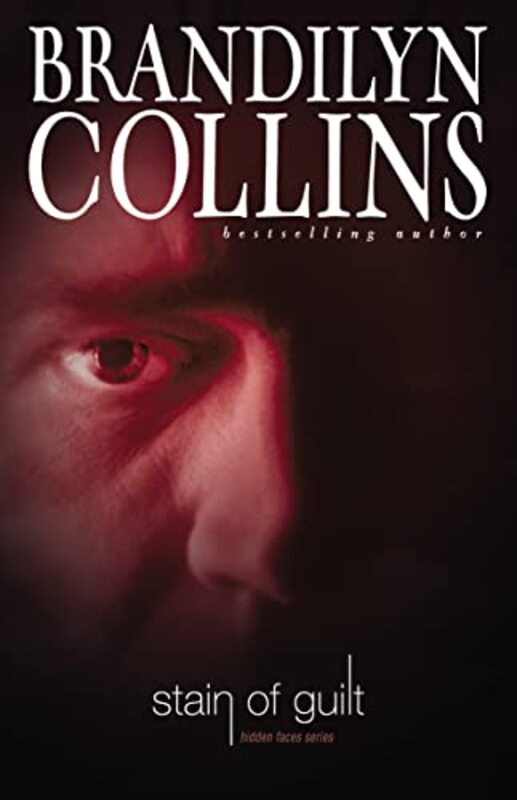 Book cover for "Stain of Guilt" by Brandilyn Collins