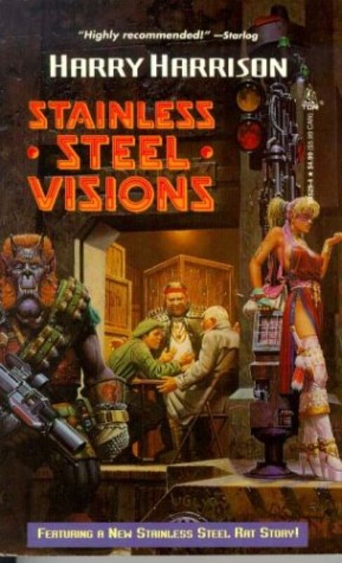 Book cover for "Stainless Steel Visions" by Harry Harrison