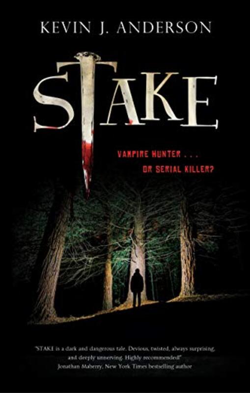 Book cover for "Stake" by Kevin J Anderson