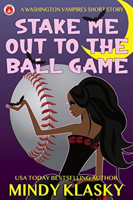 Book cover for "Stake Me Out to the Ball Game" by Mindy Klasky