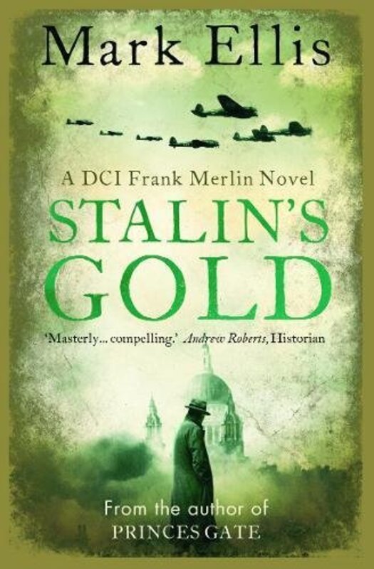 Book cover for "Stalin's Gold" by Mark Ellis