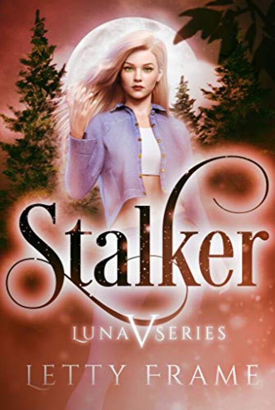 Book cover for "Stalker" by Letty Frame