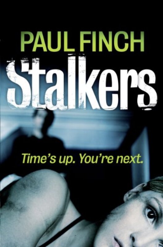 Book cover for "Stalkers" by Paul Finch