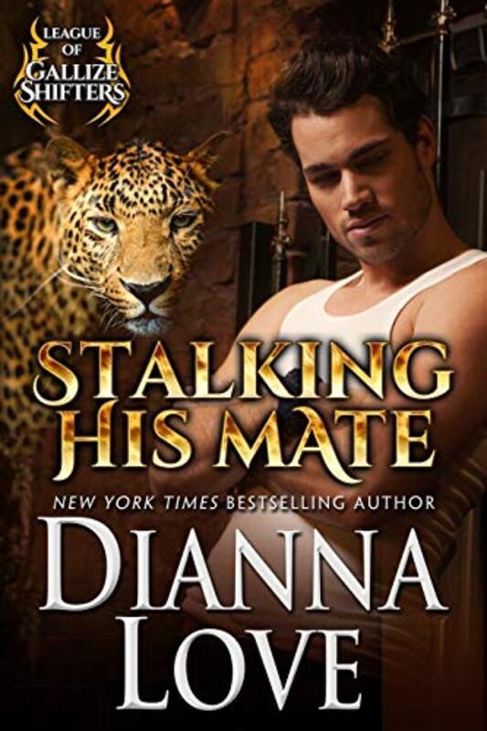 Book cover for "Stalking His Mate" by Dianna Love