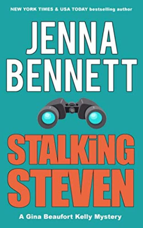 Book cover for "Stalking Steven" by Jenna Bennett