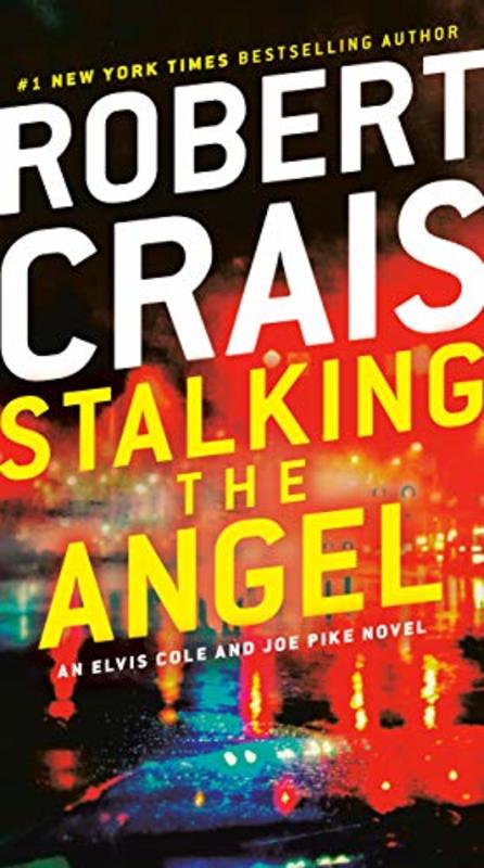 Book cover for "Stalking the Angel" by Robert Crais