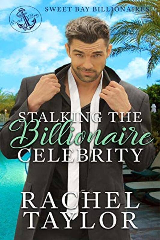 Book cover for "Stalking the Billionaire Celebrity" by Kellie McAllen