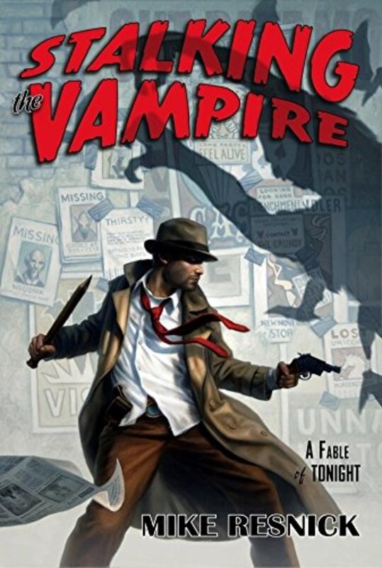 Book cover for "Stalking the Vampire" by Mike Resnick