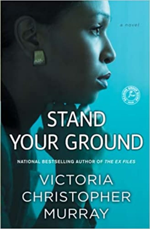 Book cover for "Stand Your Ground" by Victoria Christopher Murray