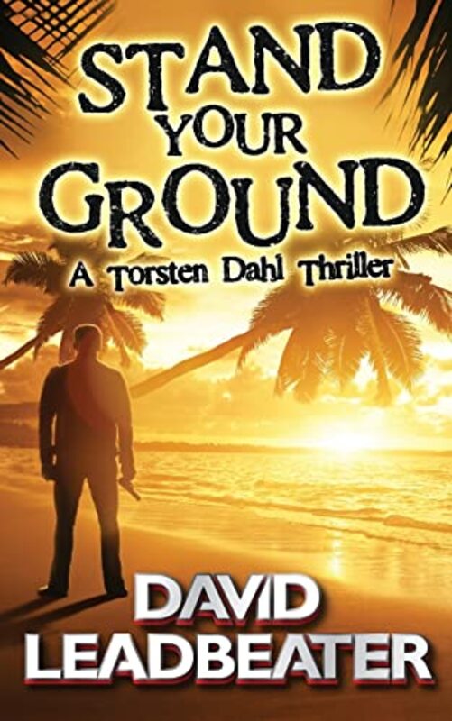 Book cover for "Stand Your Ground" by David Leadbeater