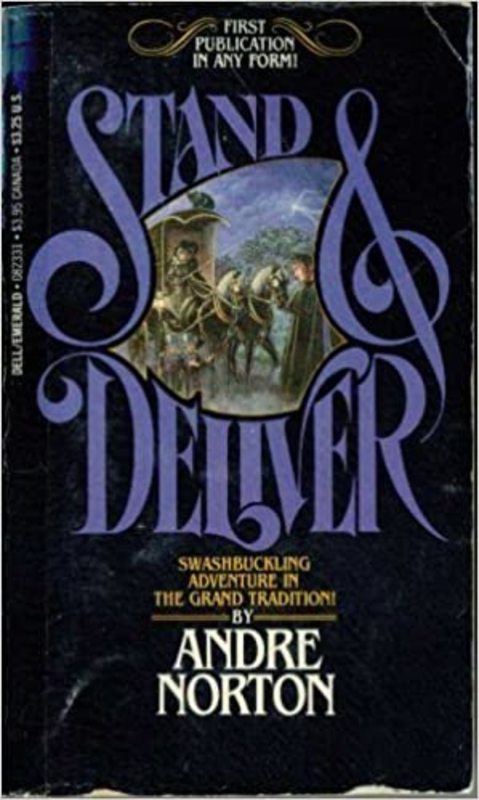 Book cover for "Stand and Deliver" by Andre Norton