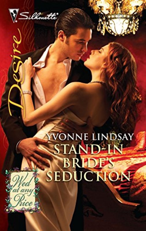 Book cover for "Stand-In Bride's Seduction" by Yvonne Lindsay