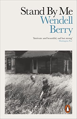 Book cover for "Stand By Me" by Wendell Berry