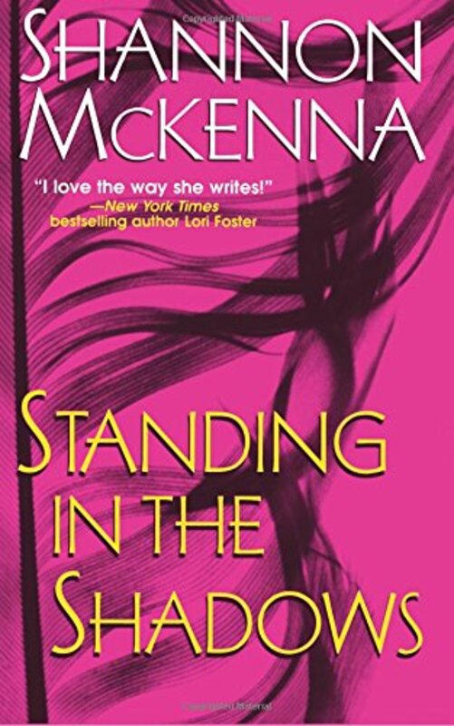 Book cover for "Standing in the Shadows" by Shannon McKenna
