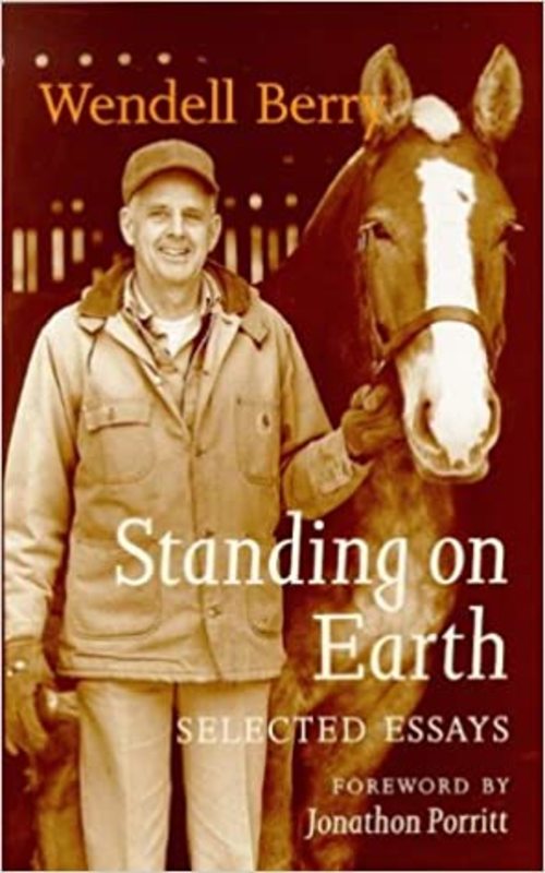 Book cover for "Standing on Earth" by Wendell Berry