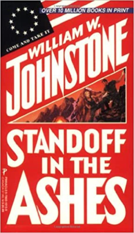Book cover for "Standoff in the Ashes" by William W Johnstone