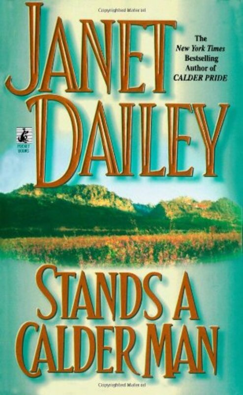 Book cover for "Stands a Calder Man" by Janet Dailey