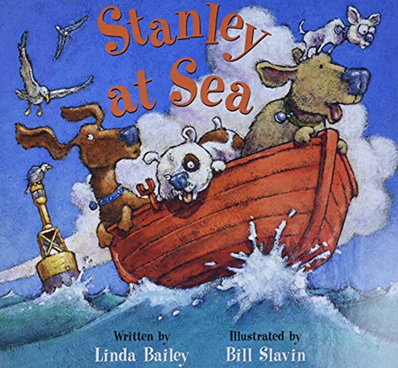 Book cover for "Stanley at Sea" by Linda Bailey
