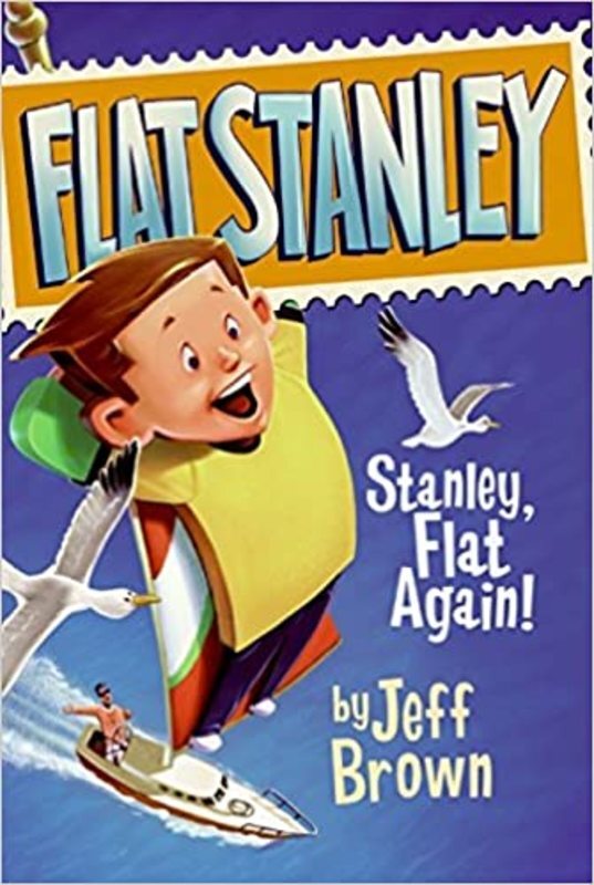 Book cover for "Stanley, Flat Again!" by Jeff Brown