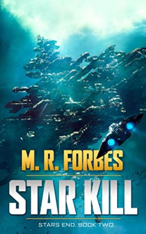 Book cover for "Star Kill" by MR Forbes