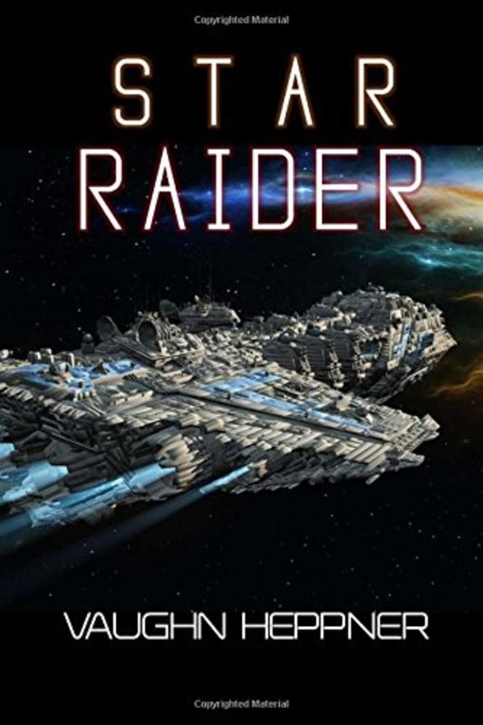 Book cover for "Star Raider" by Vaughn Heppner