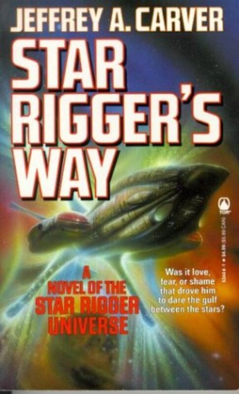 Book cover for "Star Rigger's Way" by Jeffrey A Carver