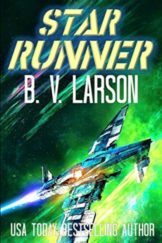 Book cover for "Star Runner" by BV Larson