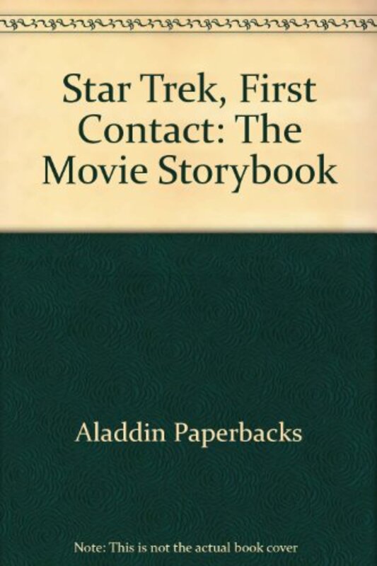 Book cover for "Star Trek, First Contact: The Movie Storybook" by Jane B Mason