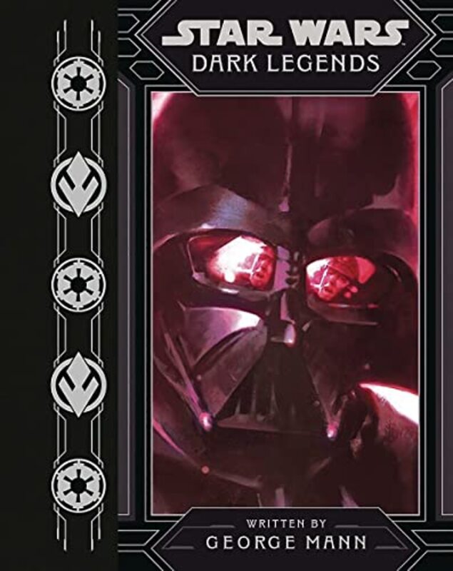 Book cover for "Star Wars Dark Legends" by George Mann