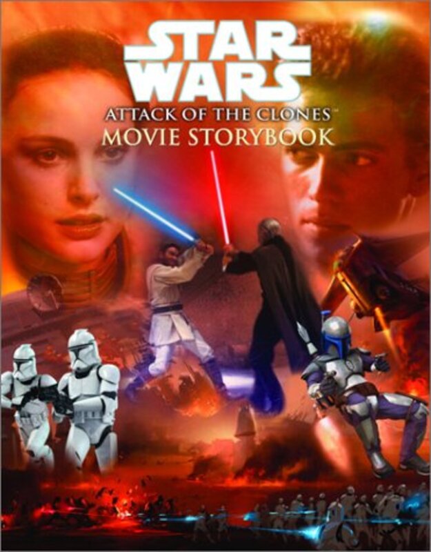 Book cover for "Star Wars Episode II: Attack of the Clones Movie Storybook" by Jane B Mason