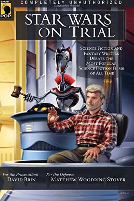 Book cover for "Star Wars on Trial" by David Brin
