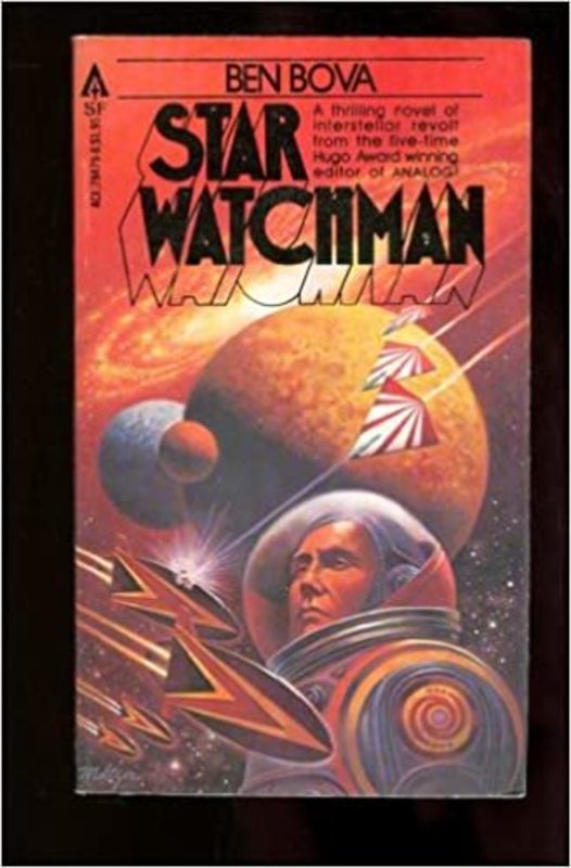 Book cover for "Star Watchman" by Ben Bova