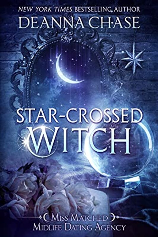 Book cover for "Star-crossed Witch" by Deanna Chase