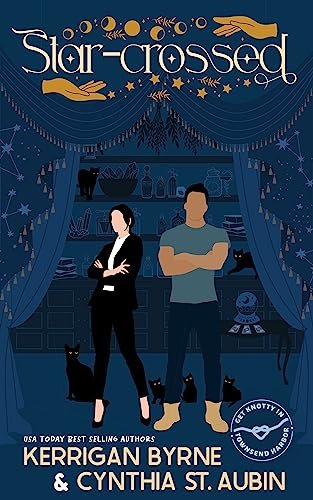 Book cover for "Star-Crossed" by Kerrigan Byrne