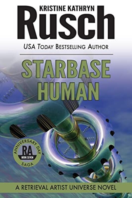 Book cover for "Starbase Human" by Kristine Kathryn Rusch