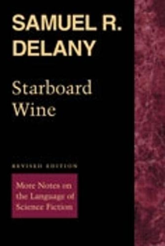 Book cover for "Starboard Wine" by Samuel R Delany