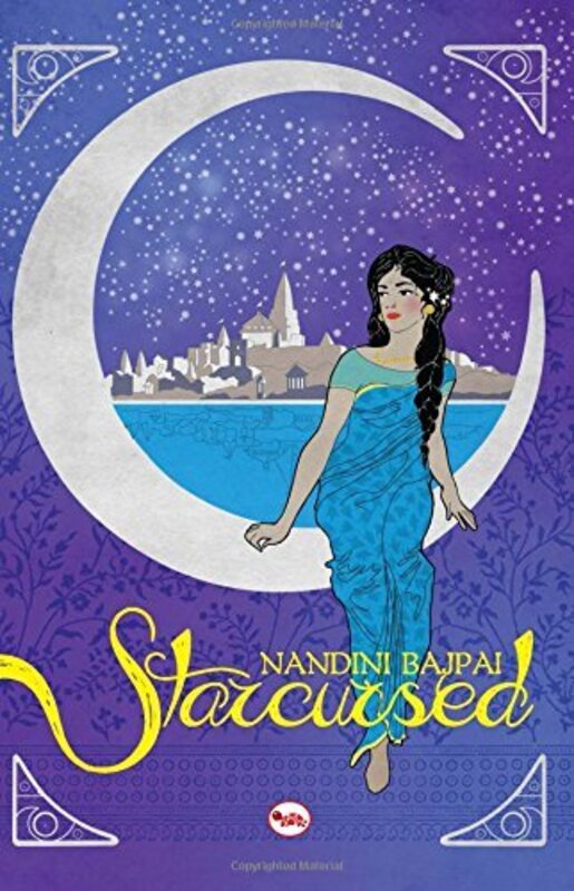 Book cover for "Starcursed" by Nandini Bajpai