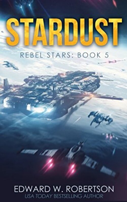 Book cover for "Stardust" by Edward W Robertson