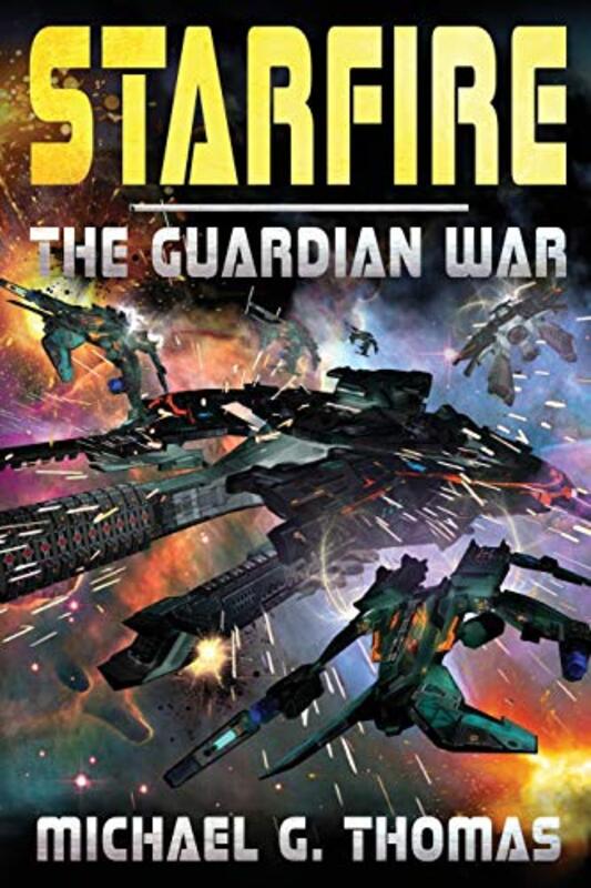 Book cover for "Starfire" by Michael G Thomas