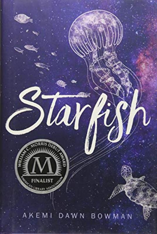 Book cover for "Starfish" by Akemi Dawn Bowman