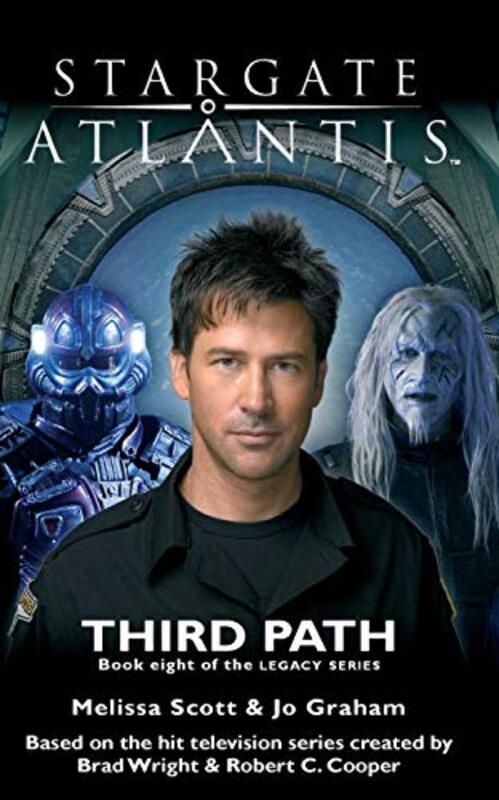 Book cover for "Stargate Atlantis: Third Path" by Melissa Scott
