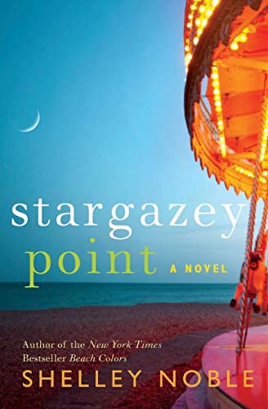 Book cover for "Stargazey Point" by Shelley Noble