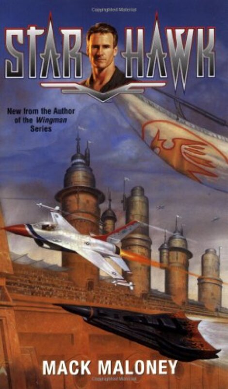Book cover for "Starhawk" by Mack Maloney