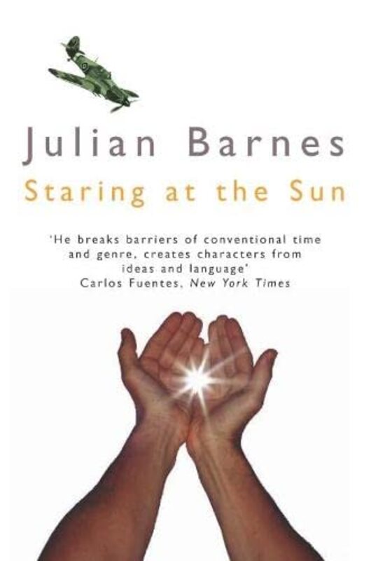 Book cover for "Staring at the Sun" by Julian Barnes
