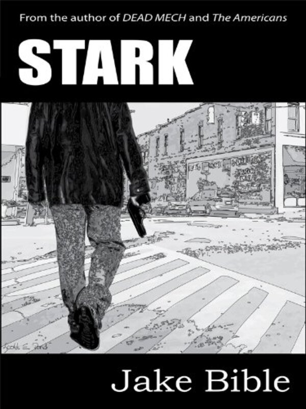 Book cover for "Stark" by Jake Bible