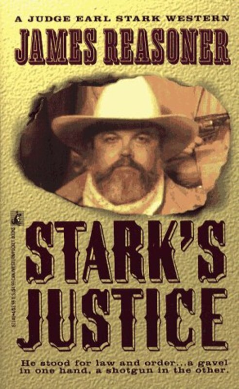 Book cover for "Stark's Justice" by James Reasoner