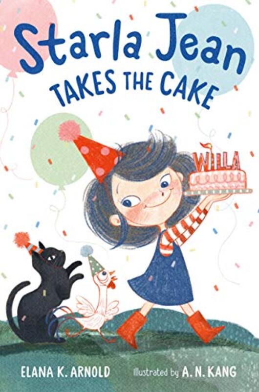 Book cover for "Starla Jean Takes the Cake" by Elana K Arnold